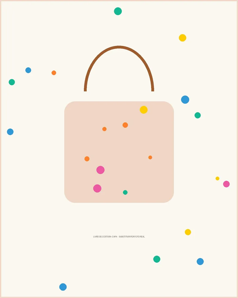 Capa do Livro de Costura e algumas das peças dos projetos